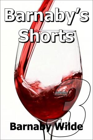 Cover of Barnaby's Shorts (Volume Three)