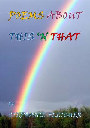 Cover of the book This 'N That: A Poetry Collection by Rudi London