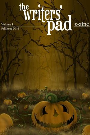 Cover of the book The Writers' Pad E-zine Volume I Fall 2012 by Tina Gower