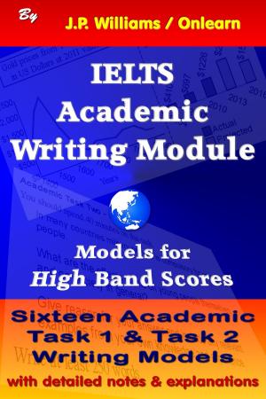 Cover of the book IELTS Academic Writing Module: Models for High Band Scores by Sachin Naha
