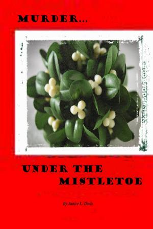 Cover of the book Murder Under the Mistletoe by Libby Kirsch