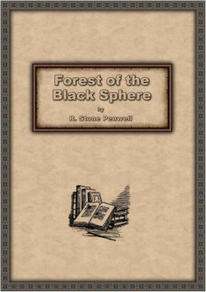 Cover of the book Forest of the Black Sphere by Mariska Croezen-de Wilde