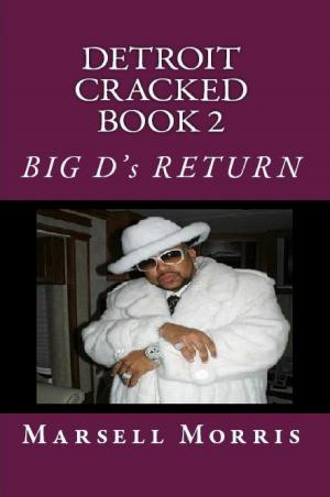 Book cover of Detroit Cracked Book 2: Big D's Return