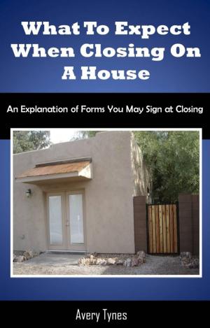 Book cover of What to Expect When Closing on a Home