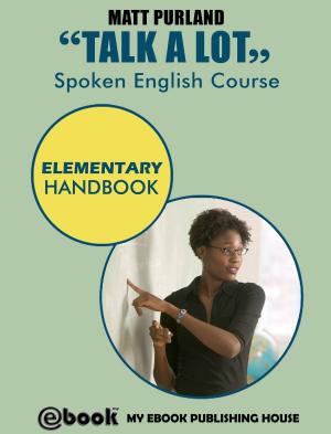 Book cover of Talk A Lot: Spoken English Course – Elementary Handbook