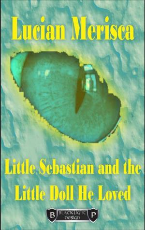 Cover of Little Sebastian and The Little Doll He Loved