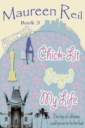 Cover of the book Chick-Lit Staged My Life by Susan Reilly