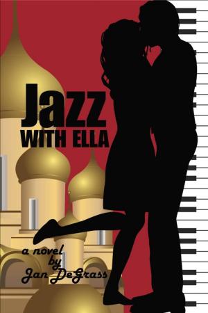 Cover of the book Jazz with Ella by Robert N. Friedland
