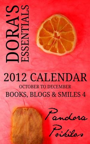 Cover of the book Dora's Essentials: Books, Blogs & Smiles #4 by Catherine Braillard