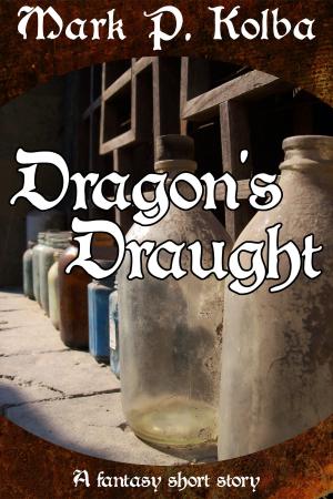 bigCover of the book Dragon's Draught by 