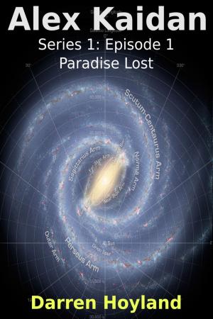 Cover of the book Paradise Lost (Alex Kaidan S01E01) by Jon-Paul Smith