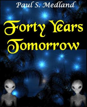 Cover of the book Forty Years Tomorrow by Robert Gandt