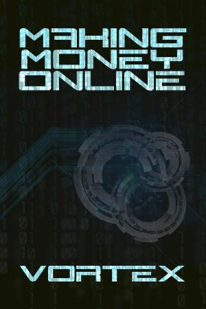 bigCover of the book Making Money Online by 