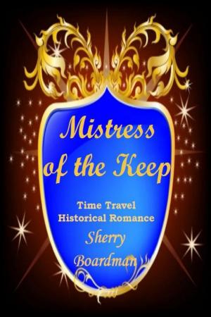 Cover of the book Mistress of the Keep by Jess Buffett