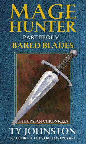 Cover of the book Mage Hunter: Episode 3: Bared Blades by Peter Butterworth