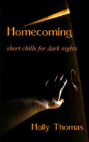bigCover of the book Homecoming: Short Chills for Dark Nights by 