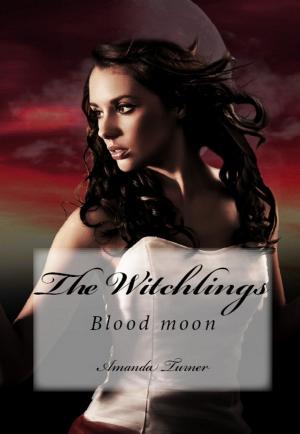 Cover of the book The Witchlings Blood Moon by Misha Talea