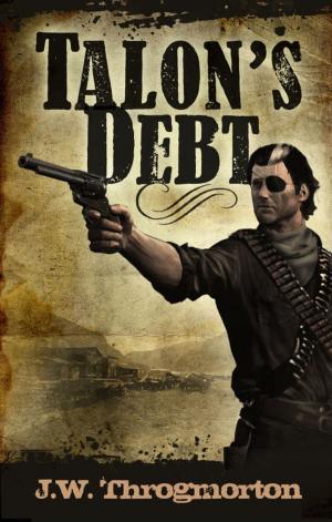 Cover of the book Talon's Debt by Jud Widing