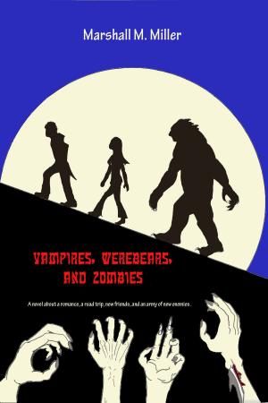 Cover of the book Vampires, WereBears, and Zombies by Glen Robinson