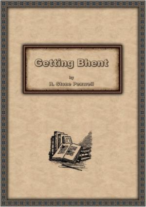 Cover of the book Getting Bhent by Heather King