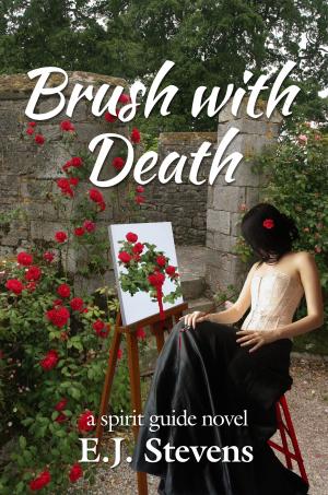 Cover of the book Brush with Death by E.J. Stevens
