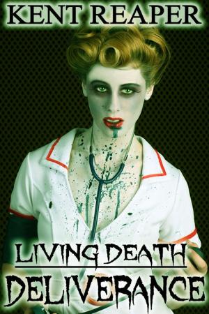 Cover of the book Living Death: Deliverance (Horror, Zombie Apocalypse, Medical Fiction) by Samantha Lee