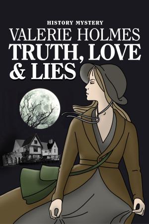 Book cover of Truth, Love and Lies