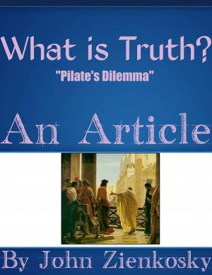 Cover of the book What is Truth? by Nannie T. Alderson, Helena Huntington Smith