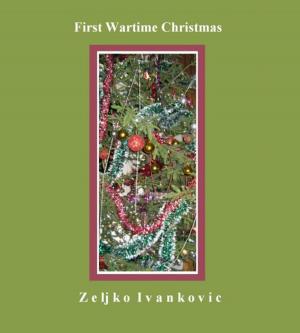 Cover of the book First Wartime Christmas by Myth Anthology Authors