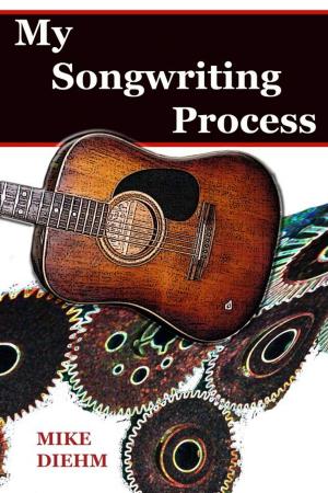 Cover of the book My Songwriting Process by Liane Little