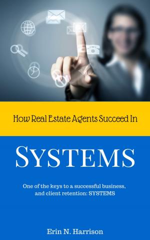 bigCover of the book How Real Estate Agents Succeed In… Systems by 