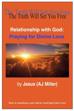 Book cover of Relationship with God: Praying for Divine Love
