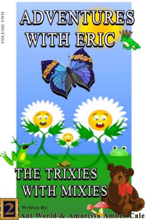 bigCover of the book The Trixies With Mixies by 