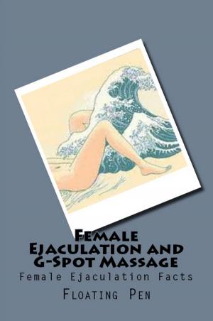 Book cover of Female Ejaculation and G-Spot Massage