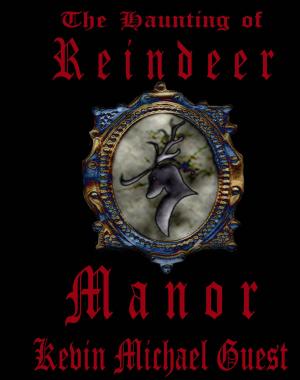 Cover of the book The Haunting of Reindeer Manor by Daniel Sernine, Nicolas Handfield, Luc Dagenais