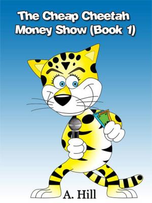 Cover of the book The Cheap Cheetah Money Show Part 1 by Thomas Moore