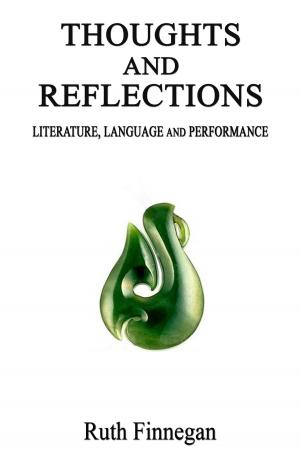 Book cover of Thoughts and Reflections on Language, Literature, and Performance
