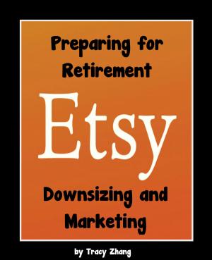 Cover of Preparing for Retirement: Downsizing and Marketing