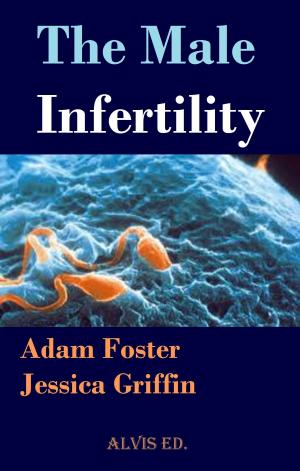 Cover of the book The Male Infertility by Jennifer King