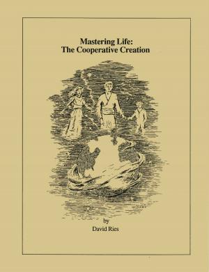 Book cover of Mastering Life: The Cooperative Creation