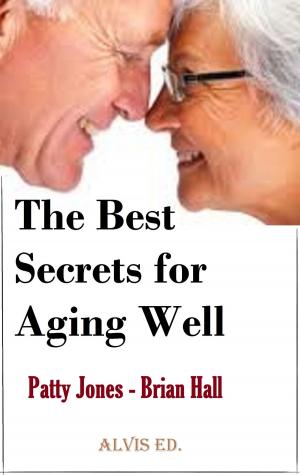 Book cover of The Best Secrets for Aging Well
