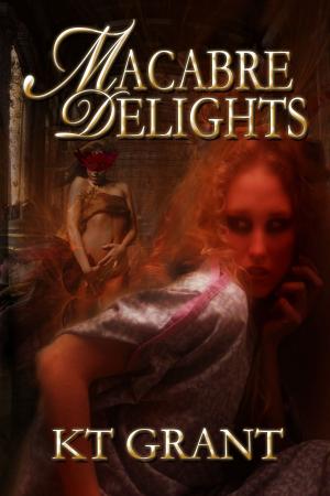 bigCover of the book Macabre Delights by 