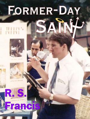 Cover of Former-Day Saint: A Mormoir