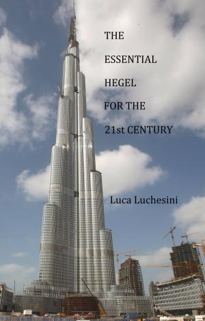 Cover of The Essential Hegel for the 21st Century