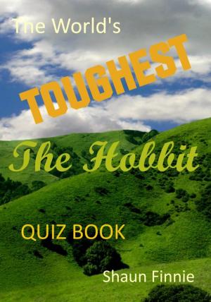 Cover of the book The World's Toughest The Hobbit Quiz Book by Bob Joblin