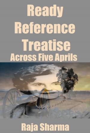 Book cover of Ready Reference Treatise: Across Five Aprils
