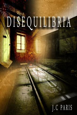 Cover of the book Disequilibria (A Horror Collection) by Robert N. Lee