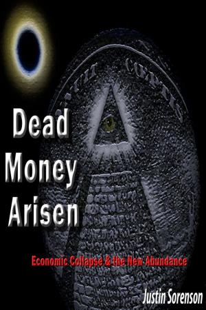 Cover of the book Dead Money Arisen by Lee Gunnell