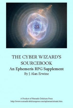 Book cover of The Cyber Wizard's Sourcebook: An Ephemeris RPG Supplement