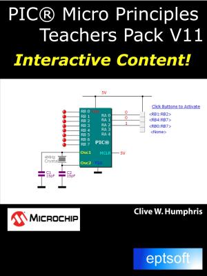 Cover of the book PIC® Micro Principles Teachers Pack V11 by Clive W. Humphris